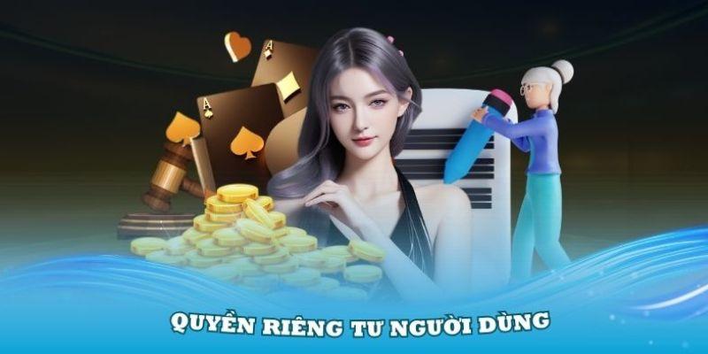 Chính sách áp dụng trong quy định bảo mật dữ liệu người dùng